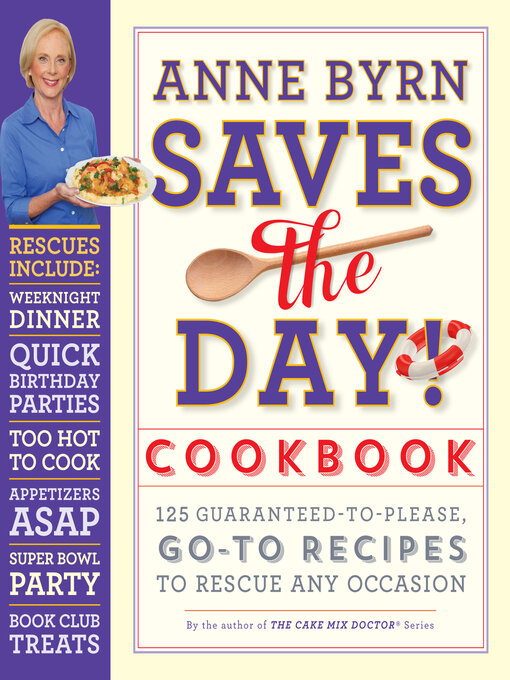 Title details for Anne Byrn Saves the Day! Cookbook by Anne Byrn - Available